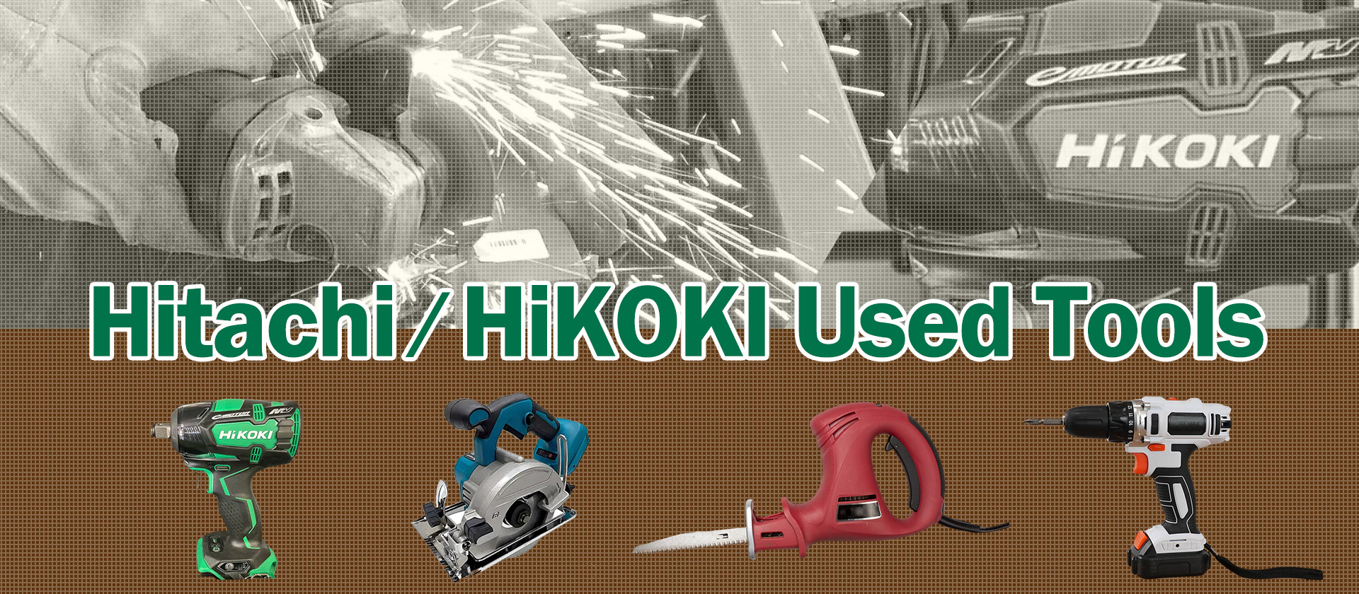 Hitachi / HiKOKI Used Tools